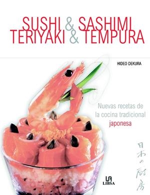 SUSHI SASHIMI TERIYAKI TEMPURA | 9788466205535 | DEKURA, HIDEO | Llibreria La Gralla | Llibreria online de Granollers