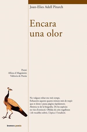 ENCARA UNA OLOR (BROMERA POESIA 51) | 9788476607473 | ADELL, JOAN-ELIES | Llibreria La Gralla | Librería online de Granollers
