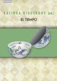 TIEMPO, EL | 9788483233429 | RIDDERBOS, KATINKA | Llibreria La Gralla | Librería online de Granollers