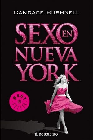SEXO EN NUEVA YORK (DEBOLS!LLO BESTSELLER 455/2) | 9788497594882 | BUSHNELL, CANDANCE | Llibreria La Gralla | Llibreria online de Granollers