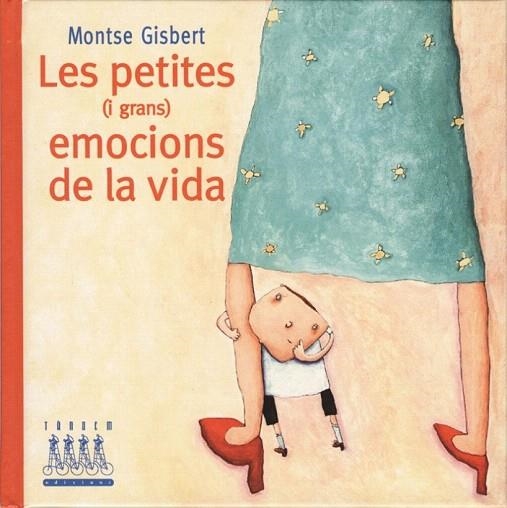 PETITES I GRANS EMOCIONS DE LA VIDA, LES | 9788481314656 | GISBERT, MONTSE | Llibreria La Gralla | Librería online de Granollers