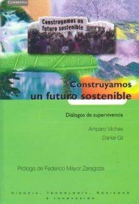 CONSTRUYAMOS UN FUTURO SOSTENIBLE | 9788483233535 | VILCHES, AMPARO / GIL, DANIEL | Llibreria La Gralla | Librería online de Granollers