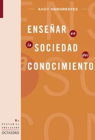 ENSEÑAR EN LA SOCIEDAD DEL CONOCIMIENTO | 9788480635783 | HARGREAVES, ANDY | Llibreria La Gralla | Librería online de Granollers