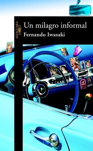 MILAGRO INFORMAL, UN | 9788420444789 | IWASAKI, FERNANDO | Llibreria La Gralla | Librería online de Granollers
