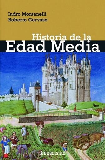 HISTORIA DE LA EDAD MEDIA (DEBOLSILLO ENSAYO 52) | 9788497597371 | MONTANELLI, I.; GERVASO, R. | Llibreria La Gralla | Librería online de Granollers