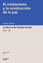CRISTIANISMO Y LA CONSTRUCCION DE LA PAZ, EL | 9788474858754 | PIKAZA, XABIER | Llibreria La Gralla | Librería online de Granollers
