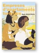 EMPRESES D'APARTAMENTS TURISTICS 2003-2004 | 9788439360575 | DIRECCIÓ GENERAL DE TURISME | Llibreria La Gralla | Llibreria online de Granollers