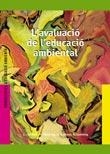 AVALUACIO DE L'EDUCACIO AMBIENTAL, L' | 9788478273027 | STOKKING, K./VAN AERT, L./MEIJBERG, W./KASKENS, A | Llibreria La Gralla | Librería online de Granollers