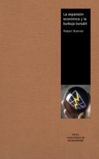 EXPANSION ECONOMICA Y LA BURBUJA BURSATIL, LA | 9788446013334 | BRENNER, ROBERT | Llibreria La Gralla | Llibreria online de Granollers