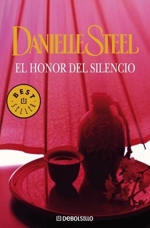 HONOR DEL SILENCIO, EL (DEBOLSILLO BESTSELLER 245/10) | 9788497595636 | STEEL, DANIELLE | Llibreria La Gralla | Llibreria online de Granollers