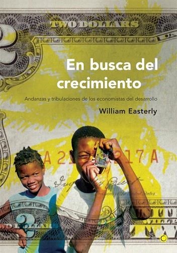 EN BUSCA DEL CRECIMIENTO | 9788495348074 | EASTERLY, WILLIAM | Llibreria La Gralla | Llibreria online de Granollers