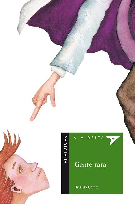 GENTE RARA (ALA DELTA VERDE 20) | 9788426350053 | GOMEZ, RICARDO | Llibreria La Gralla | Llibreria online de Granollers