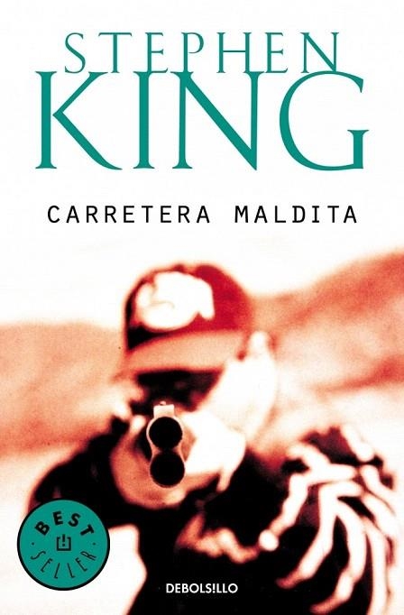 CARRETERA MALDITA (DEBOLS!LLO BEST SELLER 102/22) | 9788497596541 | KING, STEPHEN | Llibreria La Gralla | Librería online de Granollers