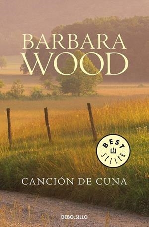 CANCION DE CUNA (DEBOLS!LLO BEST SELLER 458/10) | 9788497596558 | WOOD, BARBARA | Llibreria La Gralla | Llibreria online de Granollers