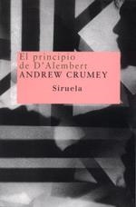 PRINCIPIO DE D'ALEMBERT, EL | 9788478446629 | CRUMEY, ANDREW | Llibreria La Gralla | Llibreria online de Granollers