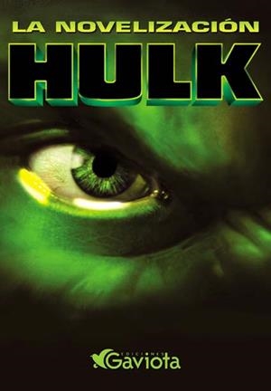 HULK LA NOVELIZACION | 9788439204022 | Llibreria La Gralla | Llibreria online de Granollers