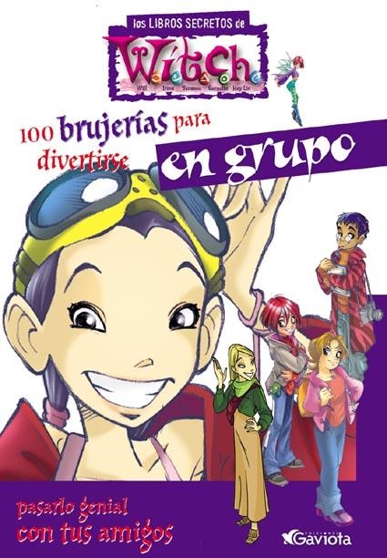 100 BRUJERIAS PARA DIVERTIRSE EN GRUPO (WITCH) | 9788439205104 | WALT DISNEY COMPANY | Llibreria La Gralla | Llibreria online de Granollers