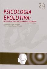 PSICOLOGIA EVOLUTIVA MODELS DE DESENVOLUPAMENT COGNITIU | 9788496035560 | VILLAR POSADA, F.; PASTOR MALLOL, E. | Llibreria La Gralla | Llibreria online de Granollers