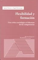 FLEXIBILIDAD Y FORMACION | 9788474266498 | BRUNET, I.; BELZUNEGUI, A. | Llibreria La Gralla | Librería online de Granollers