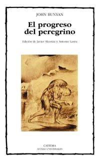 PROGRESO DEL PEREGRINO, EL (LETRAS UNIVERSALES, 351) | 9788437620688 | BUNYAN, JOHN | Llibreria La Gralla | Llibreria online de Granollers