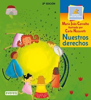 NUESTROS DERECHOS (MONTAÑA ENCANTADA) | 9788424183356 | CARVALHO, MARIA JOAO | Llibreria La Gralla | Llibreria online de Granollers