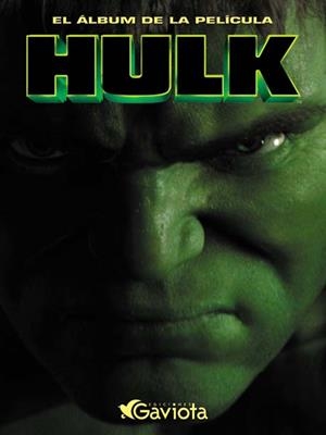 HULK EL ALBUM DE LA PELICULA | 9788439204039 | Llibreria La Gralla | Librería online de Granollers