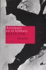 ASESINATO EN EL KIBBUTZ (NUEVOS TIEMPOS-25) | 9788478446919 | GUR, BATYA | Llibreria La Gralla | Librería online de Granollers
