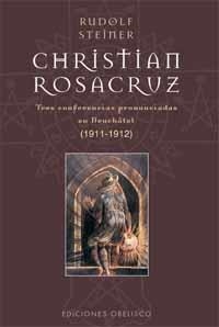 CHRISTIAN ROSACRUZ | 9788497770347 | STEINER, RUDOLF | Llibreria La Gralla | Llibreria online de Granollers