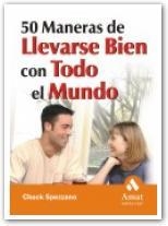 50 MANERAS DE LLEVARSE BIEN CON TODO EL MUNDO | 9788497350914 | SPEZZANO, CHUCK | Llibreria La Gralla | Librería online de Granollers