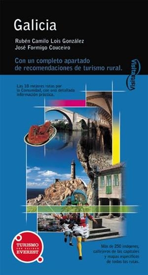 GALICIA (GUIA TURISMO EVEREST) | 9788424102746 | LOIS GONZALEZ RUBEN CAMILO / FORMIGO COUCEIRO, JOS | Llibreria La Gralla | Librería online de Granollers