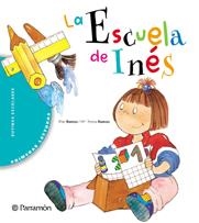 ESCUELA DE INES, LA (RUTINAS ESCOLARES PRIMERAS LECTURAS) | 9788434225336 | RAMOS, PILAR / RAMOS, Mª TERESA | Llibreria La Gralla | Llibreria online de Granollers