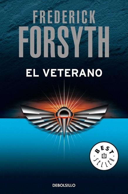 VETERANO, EL (DEBOLS!LLO BESTSELLER 221/16) | 9788497595537 | FORSYTH, FREDERICK | Llibreria La Gralla | Librería online de Granollers