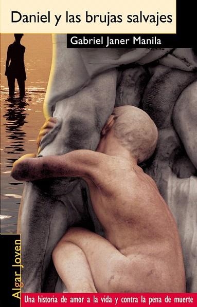 DANIEL Y LAS BRUJAS SALVAJES (ALGAR JOVEN 11) | 9788495722317 | JANER MANILA, DANIEL | Llibreria La Gralla | Librería online de Granollers