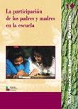 PARTICIPACION DE LOS PADRES Y MADRES EN LA ESCUELA | 9788478272938 | VV.AA | Llibreria La Gralla | Librería online de Granollers