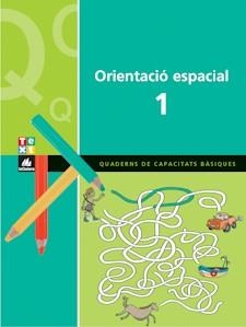 Q. ORIENTACIO ESPACIAL 1 (NOU) | 9788441208490 | BLANCH, XAVIER/ESPOT, LAURA | Llibreria La Gralla | Librería online de Granollers