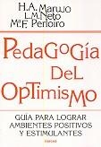 PEDAGOGIA DEL OPTIMISMO | 9788427713772 | MARUJO, H.A / NETO, L.M /  PERLORIO, Mª.F. | Llibreria La Gralla | Llibreria online de Granollers