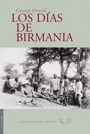 DIAS DE BIRMANIA, LOS | 9788493300104 | ORWELL, GEORGE | Llibreria La Gralla | Librería online de Granollers