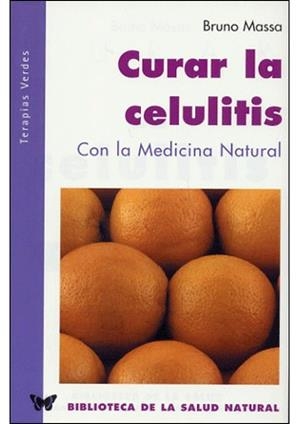 CELULITIS, LA (BIBLIOTECA DE LA SALUD 4) | 9788493303976 | MASSA, BRUNO | Llibreria La Gralla | Llibreria online de Granollers