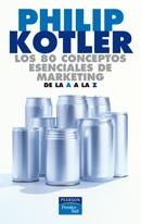 80 CONCEPTOS ESENCIALES DE MARKETING, LOS | 9788420540115 | KOTLER, PHILIP | Llibreria La Gralla | Llibreria online de Granollers