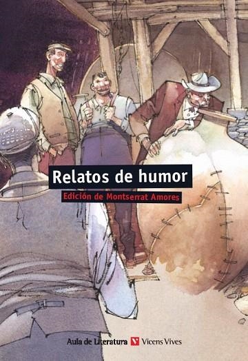 RELATOS DE HUMOR (AULA LITERARIA 37) | 9788431668563 | AMORES, MONTSERRAT | Llibreria La Gralla | Llibreria online de Granollers