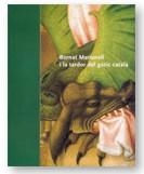 BERNAT MARTORELL I LA TARDOR DEL GOTIC CATALA | 9788439360582 | MOLINA FIGUERAS, JOAN | Llibreria La Gralla | Llibreria online de Granollers