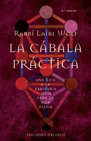 CABALA PRACTICA, LA | 9788497770446 | LAIBL WOLF, RABBI | Llibreria La Gralla | Librería online de Granollers