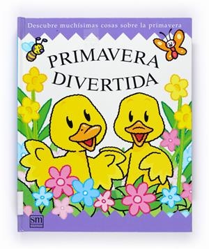 PRIMAVERA DIVERTIDA | 9788434890947 | STEER, DUGALD | Llibreria La Gralla | Llibreria online de Granollers
