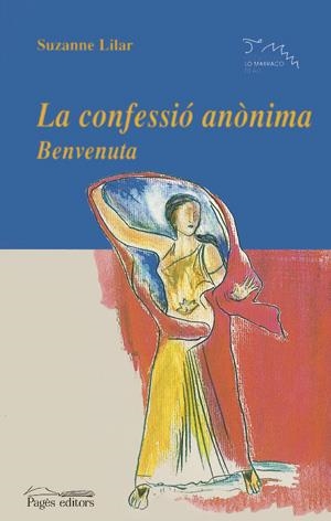 CONFESSIO ANONIMA, LA. BENVENUTA (LO MARRACO BLAU 9) | 9788497790253 | LILAR, SUZANNE | Llibreria La Gralla | Librería online de Granollers
