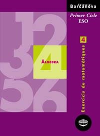 Q.MATEMATIQUES 4 1R CICLE ESO ALGEBRA | 9788448913267 | COLERA JIMÉNEZ, JOSÉ/GAZTELU ALBERO, IGNACIO | Llibreria La Gralla | Llibreria online de Granollers