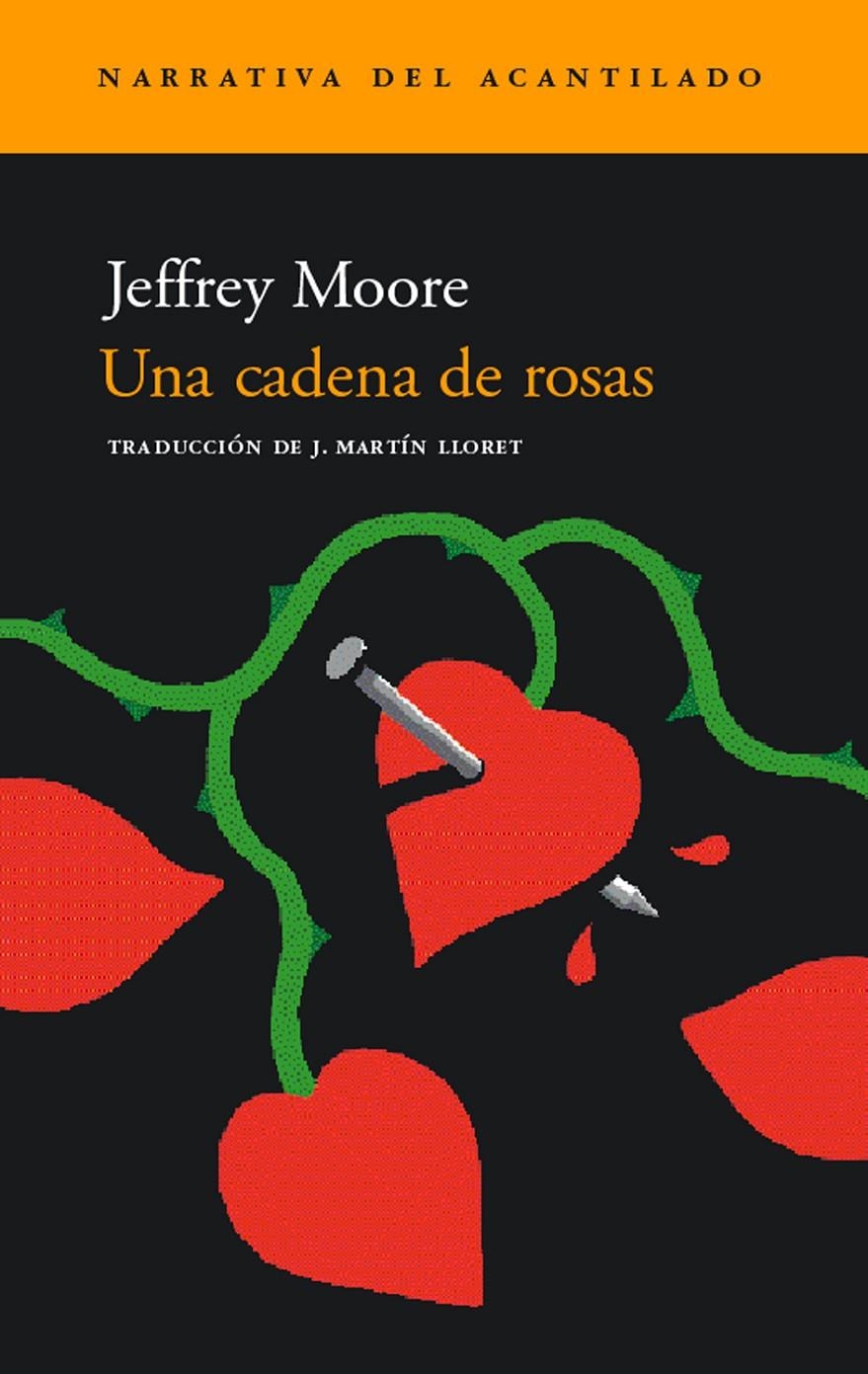 CADENA DE ROSAS, UNA | 9788496136274 | MOORE, JEFFREY | Llibreria La Gralla | Librería online de Granollers