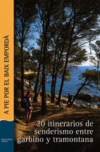 A PIE POR EL BAIX EMPORDA | 9788496035461 | PUNSETI PUIG, DANIEL / SABATER I SELRÀ, DANIEL | Llibreria La Gralla | Librería online de Granollers