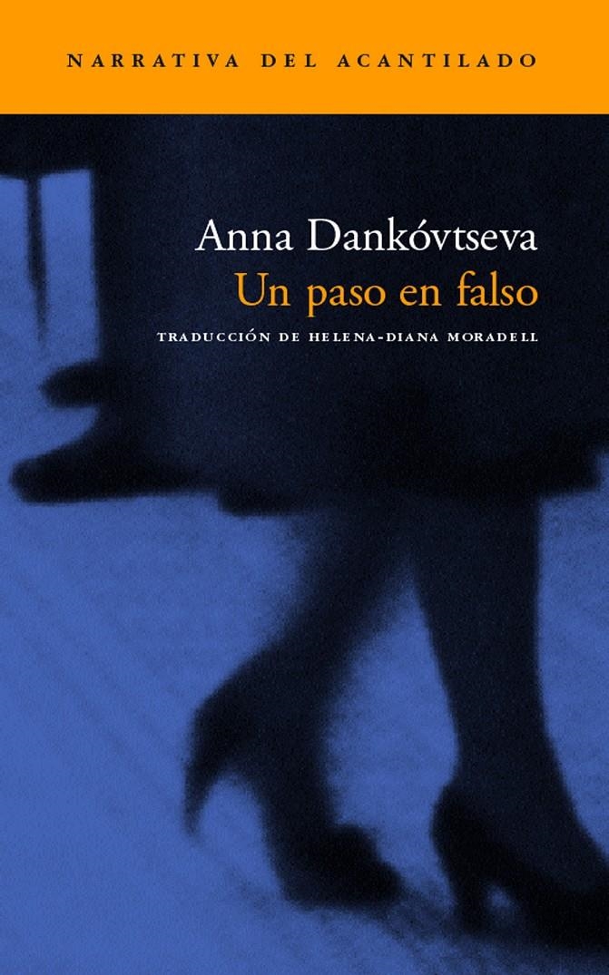 PASO EN FALSO, UN (NARRATIVA ACANTILADO 49) | 9788496136229 | DANKOVTSEVA, ANNA | Llibreria La Gralla | Llibreria online de Granollers