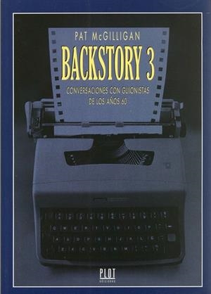 BACKSTORY 3 CONVERSACIONES CON GUIONISTAS DE LOS AÑOS 60 | 9788486702489 | MCGILLIGAN, PAT | Llibreria La Gralla | Llibreria online de Granollers