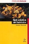 GUIA PRACTICA DEL BOLETAIRE (MINIGUIES NATURA 14) | 9788473068741 | PASCUAL, RAMON | Llibreria La Gralla | Librería online de Granollers